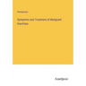 Symptoms and Treatment of Malignant Diarrhoea