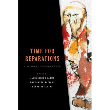 Time for Reparations: A Global Perspective