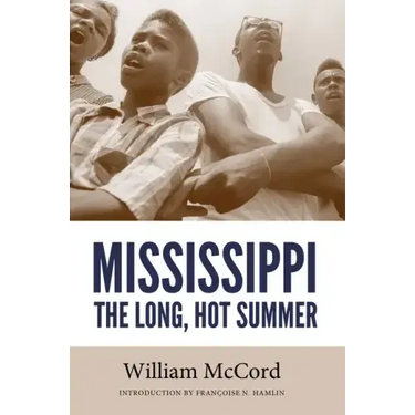 Mississippi: The Long, Hot Summer