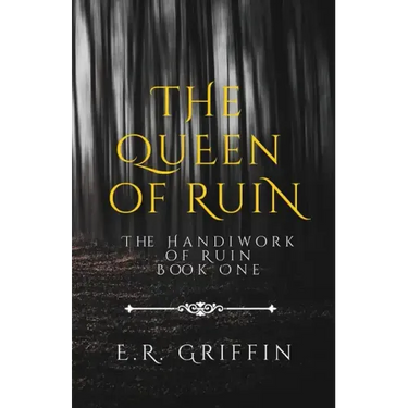 The Queen of Ruin
