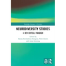 Neurodiversity Studies: A New Critical Paradigm