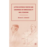 Letters Between Forster and Isherwood on Homosexuality and Literature