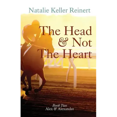 The Head and Not The Heart (Alex & Alexander: Book Two)