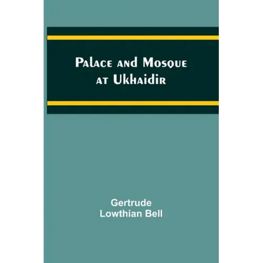 Palace and Mosque at Ukhaidir
