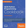QGIS Python Programming Cookbook - Second Edition: Automating geospatial development