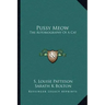 Pussy Meow: The Autobiography of a Cat