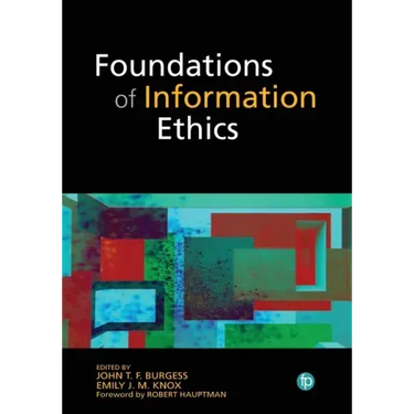 Foundations of Information Ethics
