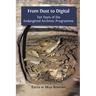 From Dust to Digital: Ten Years of the Endangered Archives Programme