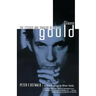 Glenn Gould: The Ecstasy and Tragedy of Genius