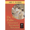 The Many Paths of the Independent Sacramental Movement