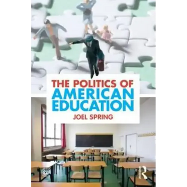 The Politics of American Education