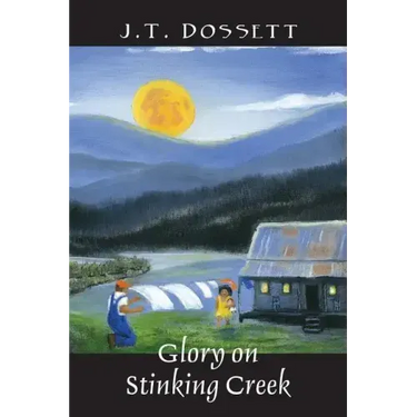 Glory on Stinking Creek