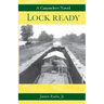 Lock Ready: A Canawlers Novel