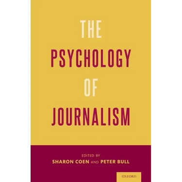 The Psychology of Journalism
