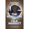 The Rebellion of Yale Marrat