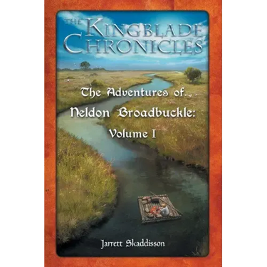 The Adventures of Neldon Broadbuckle: Volume I