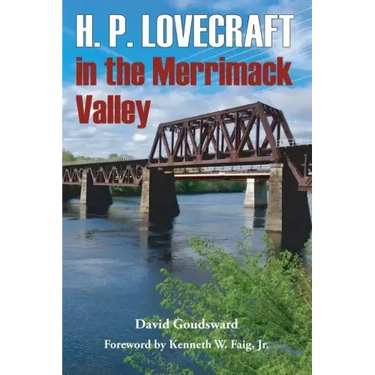 H. P. Lovecraft in the Merrimack Valley