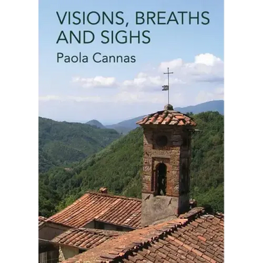 Visions, Breaths and Sighs