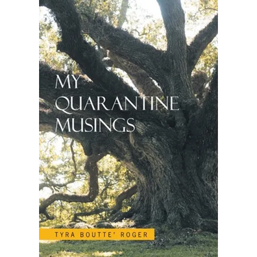 My Quarantine Musings