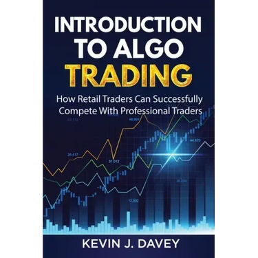 Introduction To Algo Trading: How Retail Traders Can Successfully Compete With Professional Traders