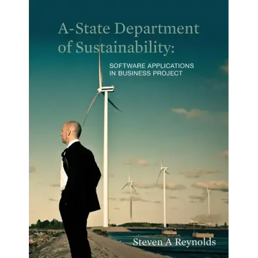 A-State Department of Sustainability: Software Applications in Business Project