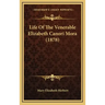 Life Of The Venerable Elizabeth Canori Mora (1878)