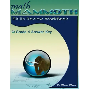 Math Mammoth Grade 4 Skills Review Workbook Answer Key
