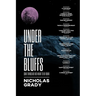 Under the Bluffs: Some things are not meant to be found