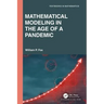 Mathematical Modeling in the Age of the Pandemic