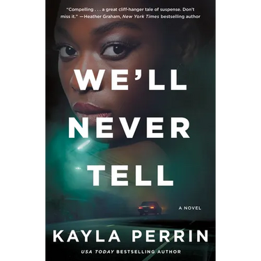 We'll Never Tell