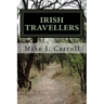 Irish Travellers: An Undocumented Journey Through History