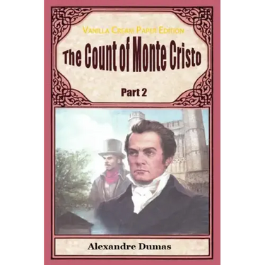 The Count of Monte Cristo Part 2