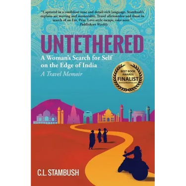 Untethered: A Woman's Search for Self on the Edge of India - A Travel Memoir