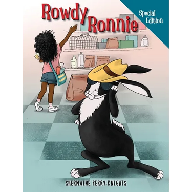Rowdy Ronnie: Special Edition Rabbit Care Book
