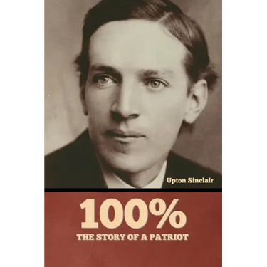 100%: the Story of a Patriot