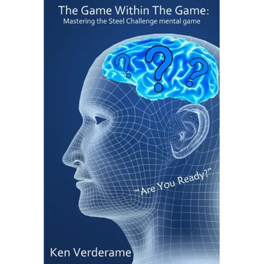 The Game Within The Game: Mastering The Steel Challenge Mental Game