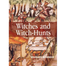 Witches and Witch-Hunts: A Global History