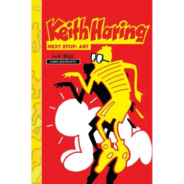 Milestones of Art: Keith Haring: Next Stop Art