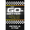 The Go-Getter: A Story That Tells You How to Be One