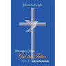 Message(s) from God the Father Part II: Almighty God's Plan From Eternity