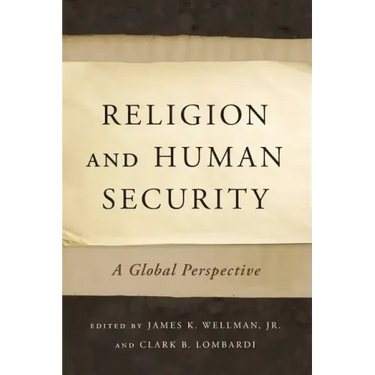 Religion and Human Security: A Global Perspective