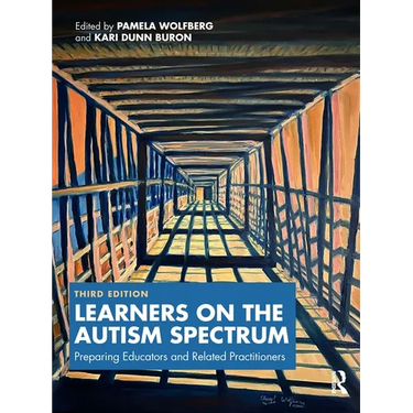 Learners on the Autism Spectrum: Preparing Educators and Related Practitioners