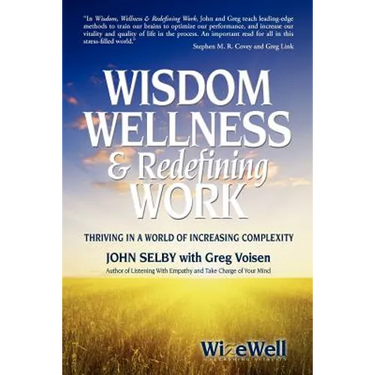 Wisdom Wellness and Redefining Work