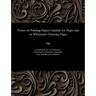 Notes on Printing Papers Suitable for Maps and on Whatman's Drawing Paper