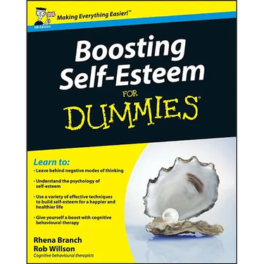 Boosting Self-Esteem for Dummies, UK Edition
