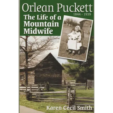 Orlean Puckett: The Life of a Mountain Midwife