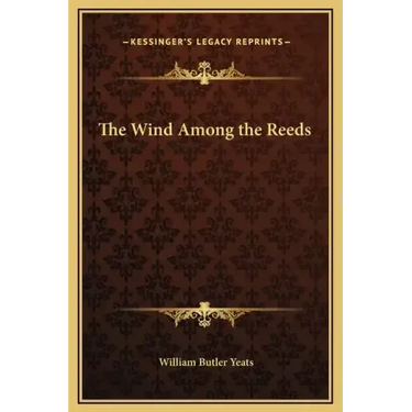 The Wind Among the Reeds