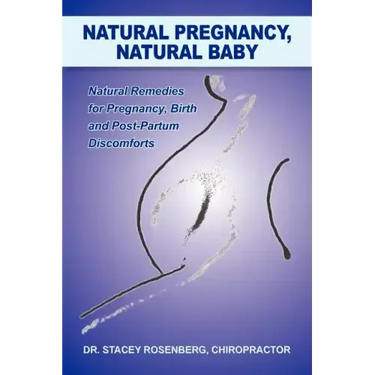 Natural Pregnancy, Natural Baby