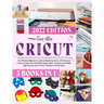 Cricut 5 in 1: The Ultimate Beginner's Guide to Mastering Cricut, with Tips and Tricks to Create Your Profitable Project Ideas. The N