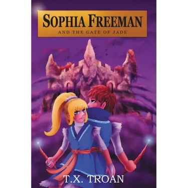 Sophia Freeman and the Gate of Jade (Book 2)